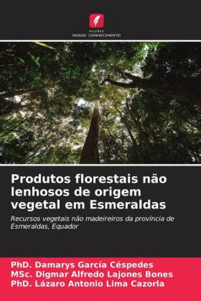 Produtos florestais não lenhosos de origem vegetal em Esmeraldas