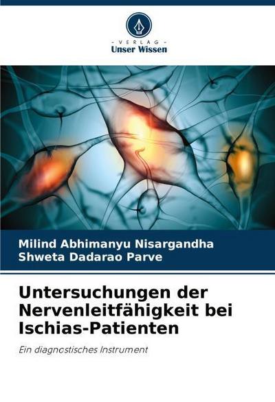 Untersuchungen der Nervenleitfähigkeit bei Ischias-Patienten
