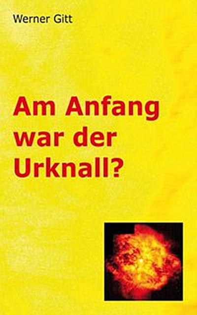 Am Anfang war der Urknall