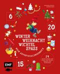 Mein Adventskalender-Buch: Winter-Weihnacht-Wichte