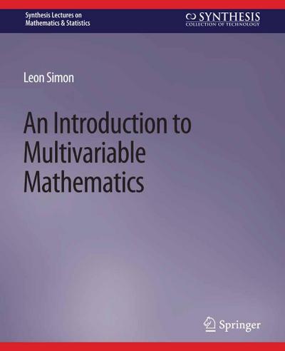 An Introduction to Multivariable Mathematics