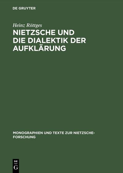 Nietzsche und die Dialektik der Aufklärung
