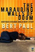 Marauding Walls of Doom
