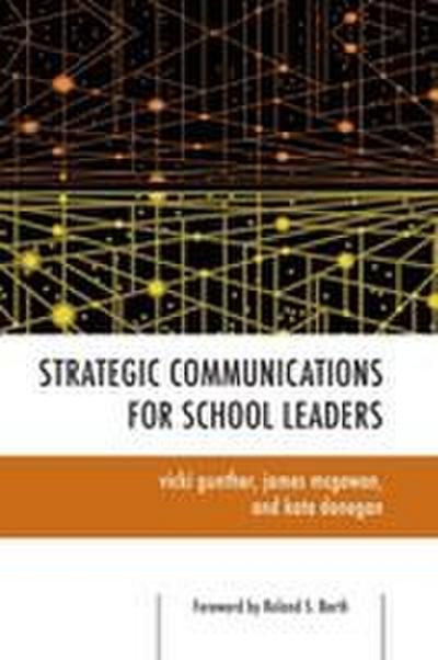 Strategic Communications for School Leaders