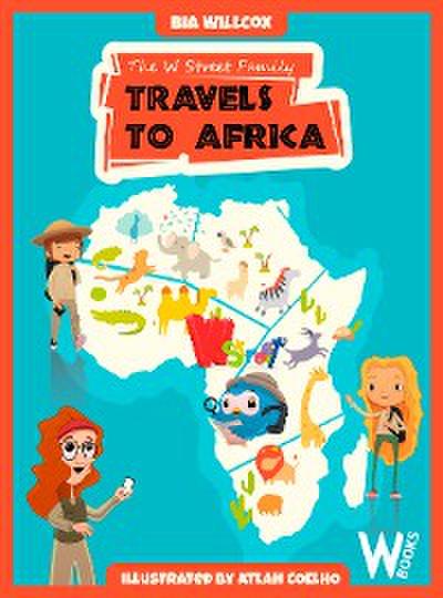 The W Street Family Travels to Africa