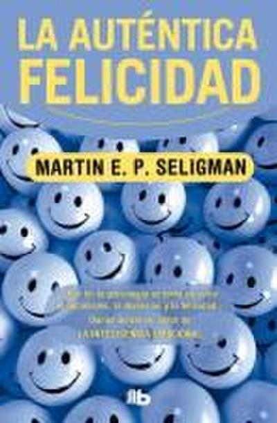 Auténtica Felicidad / Authentic Happiness