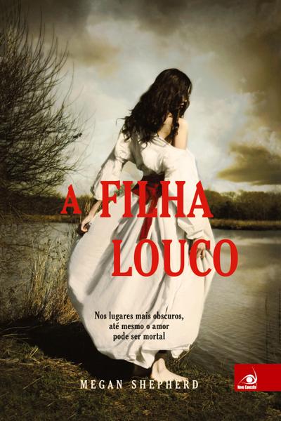 A Filha do Louco