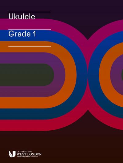 London College of Music Ukulele Handbook from 2019 Grade 1
