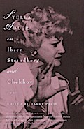 Stella Adler on Ibsen, Strindberg, and Chekhov