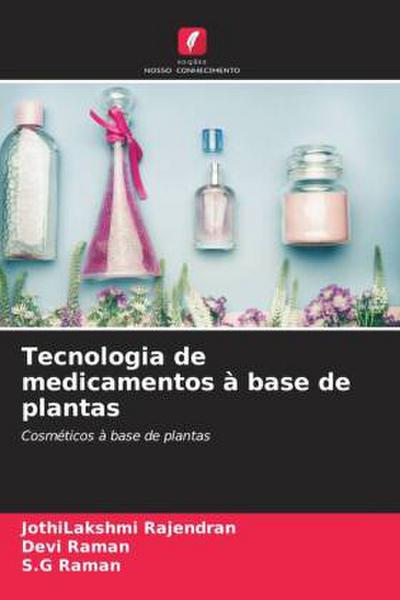 Tecnologia de medicamentos à base de plantas
