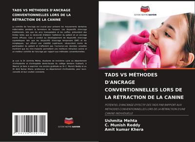 TADS VS MÉTHODES D’ANCRAGE CONVENTIONNELLES LORS DE LA RÉTRACTION DE LA CANINE