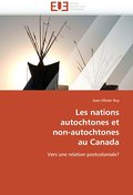 Les nations autochtones et non-autochtones au Cana