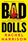 Bad Dolls