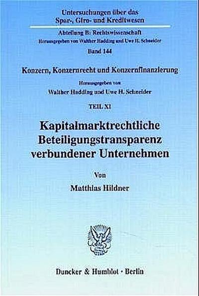 Kapitalmarktrechtliche Beteiligungstransparenz verbundener Unternehmen.