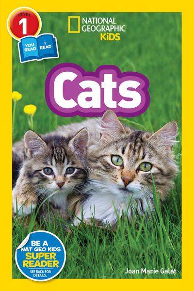 Cats (National Geographic Kids Readers, Level 1/Co-Reader)