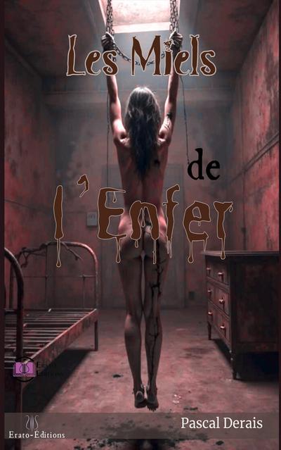 Les Miels de l’Enfer