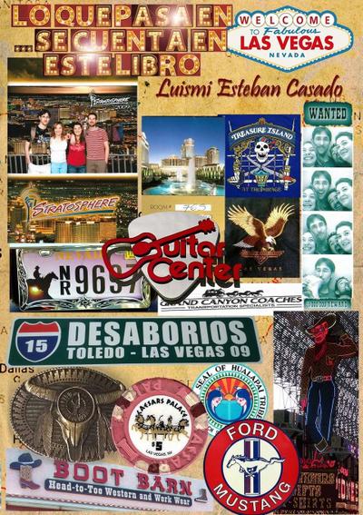 LO QUE PASA EN LAS VEGAS... SE CUENTA EN ESTE LIBRO