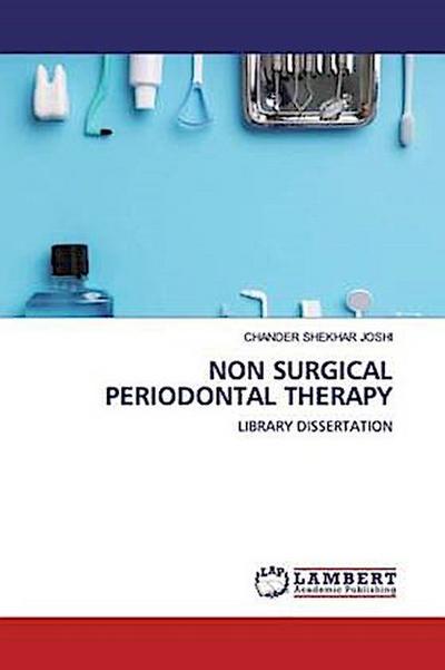 NON SURGICAL PERIODONTAL THERAPY