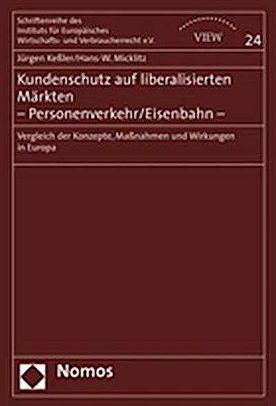 Kundenschutz auf liberalisierten Märkten - Personenverkehr/Eisenbahn 