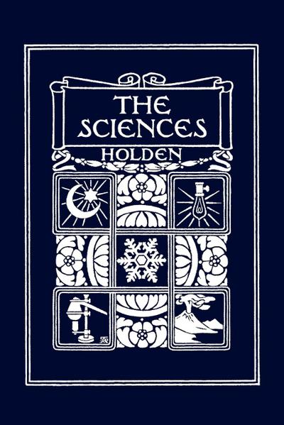 The Sciences, Illustrated Edition (Yesterday’s Classics)
