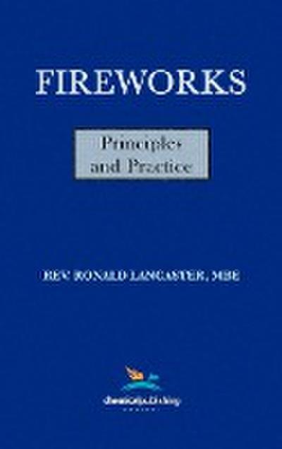 Fireworks, Principles and Practice, 1st Edition