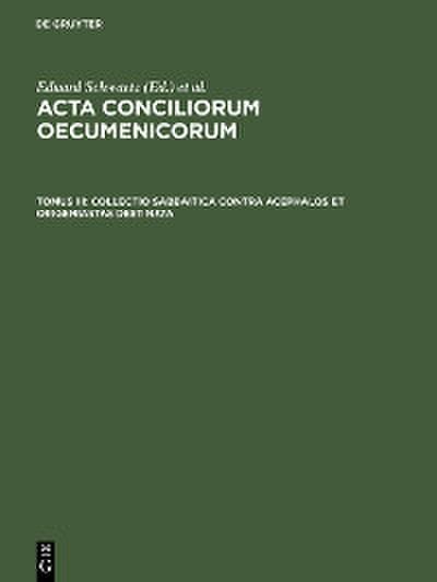 Collectio Sabbaitica contra Acephalos et Origeniastas destinata