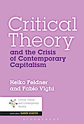 Critical Theory and the Crisis of Contemporary Capitalism