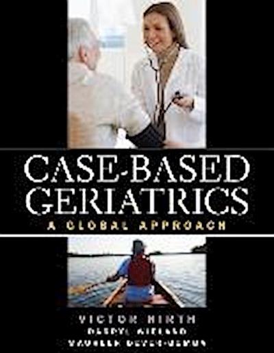 Case-based Geriatrics