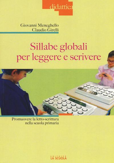 Meneghello, G: Sillabe globali per leggere e scrivere. Promu