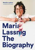 Maria Lassnig: The Biography