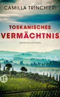 Toskanisches Vermächtnis von Camilla Trinchieri | Ebook
