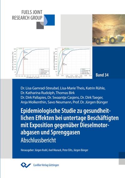 Epidemiologische Studie zu gesundheitlichen Effekten bei untertage Beschäftigten mit Exposition gegenüber Dieselmotorabgasen und Sprenggasen