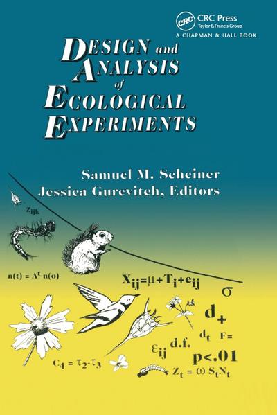 Design and Analysis of Ecological Experiments