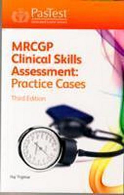 Thakkar, R: MRCGP Clinical Skills Assessment (CSA)