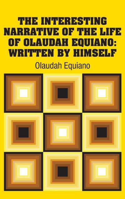 The Interesting Narrative of the Life of Olaudah Equiano