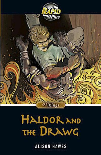 Rapid Plus 7.1 Haldor and the Drawg