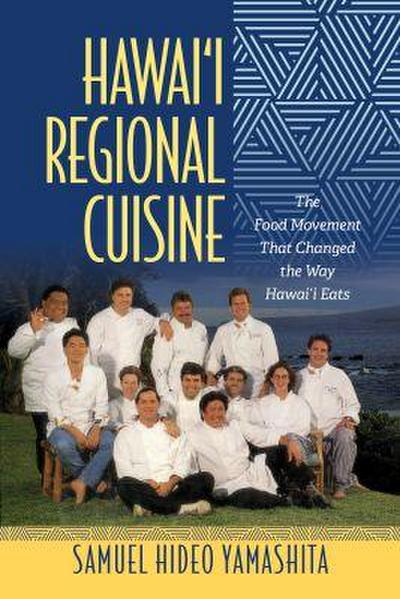 Hawai’i Regional Cuisine