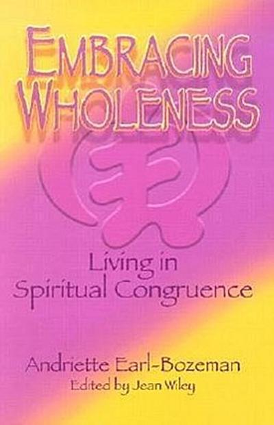Embracing Wholeness