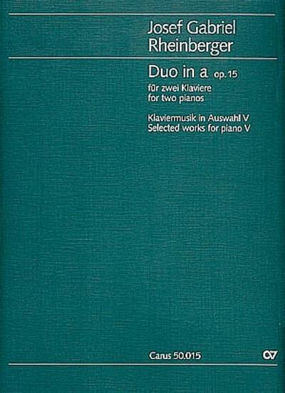Duo a-Moll op.15 für 2 Klaviere