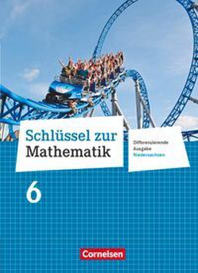 Schlüssel zur Mathematik - Differenzierende Ausgabe Niedersachsen - 6. Schuljahr