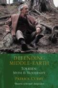 Defending Middle-earth: Tolkien: Myth and Modernit