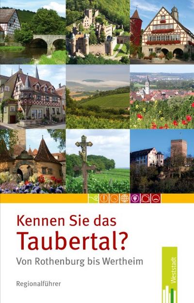 Kennen Sie das Taubertal?