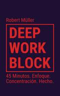 Deep Work Block