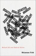 Disaster Anarchy