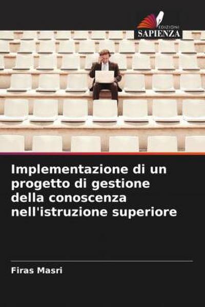 Implementazione di un progetto di gestione della conoscenza nell’istruzione superiore