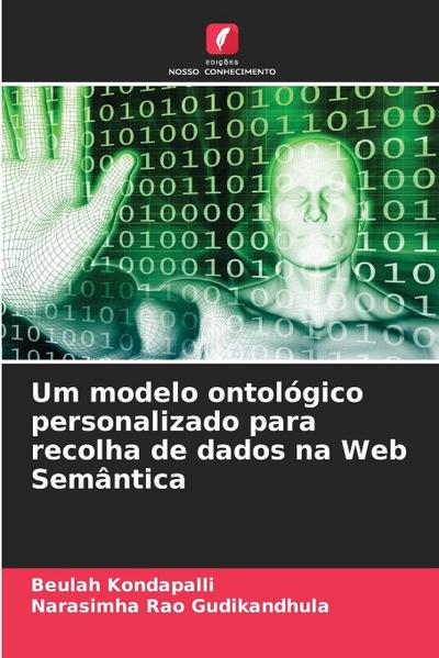 Um modelo ontológico personalizado para recolha de dados na Web Semântica
