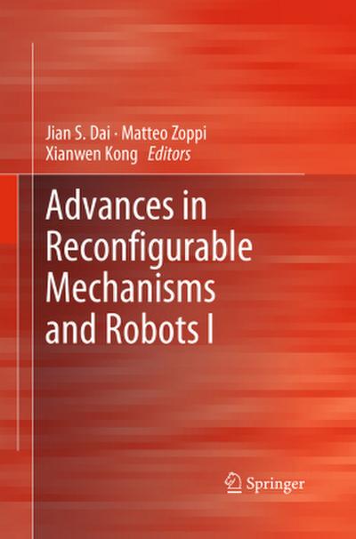 Advances in Reconfigurable Mechanisms and Robots I