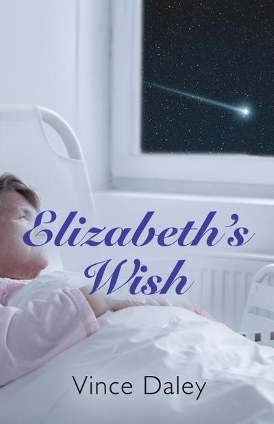 Elizabeth’s Wish