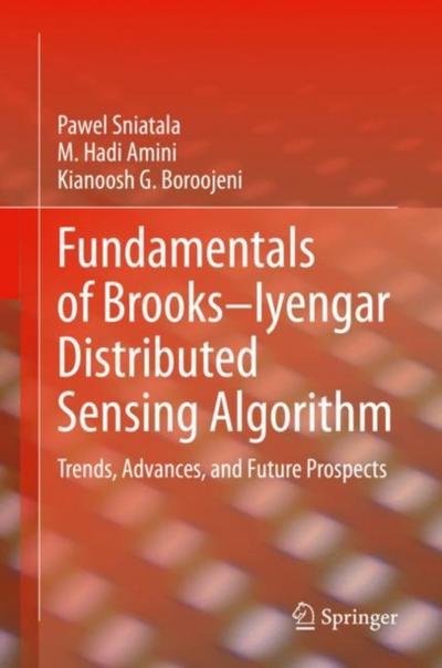 Fundamentals of Brooks–Iyengar Distributed Sensing Algorithm