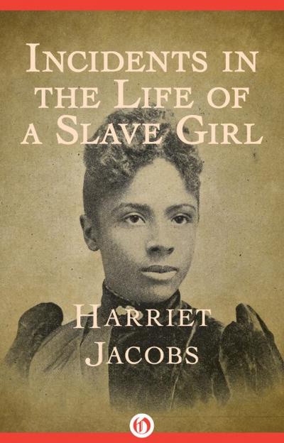 Incidents in the Life of a Slave Girl